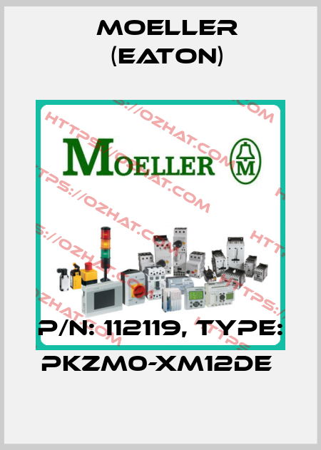 P/N: 112119, Type: PKZM0-XM12DE  Moeller (Eaton)