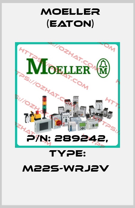 P/N: 289242, Type: M22S-WRJ2V  Moeller (Eaton)