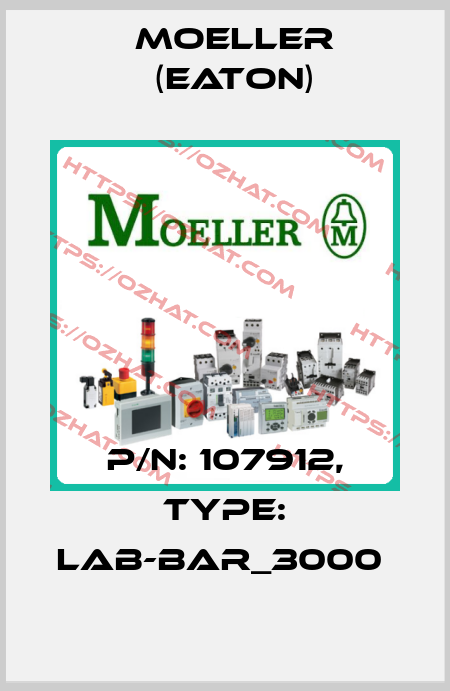 P/N: 107912, Type: LAB-BAR_3000  Moeller (Eaton)