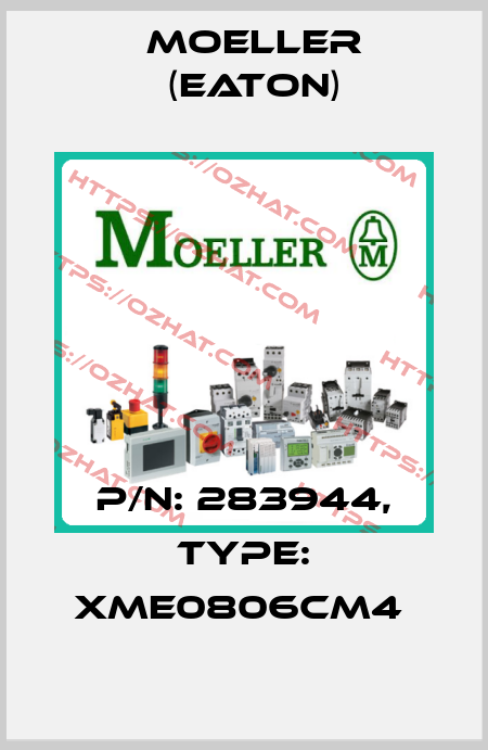 P/N: 283944, Type: XME0806CM4  Moeller (Eaton)
