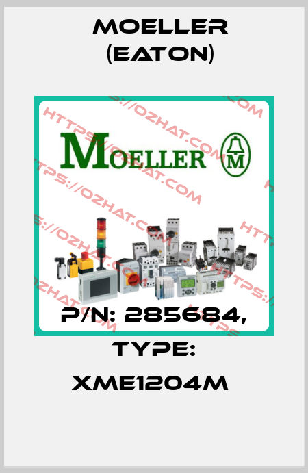 P/N: 285684, Type: XME1204M  Moeller (Eaton)