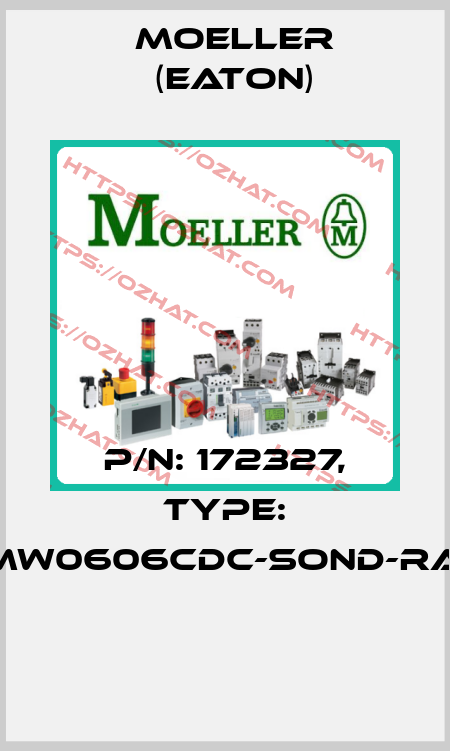P/N: 172327, Type: XMW0606CDC-SOND-RAL*  Moeller (Eaton)