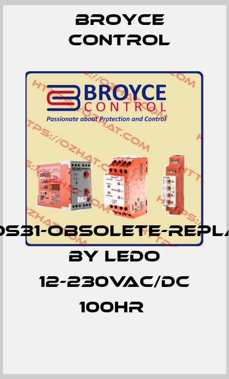 83DOS31-obsolete-replaced by LEDO 12-230VAC/DC 100HR  Broyce Control
