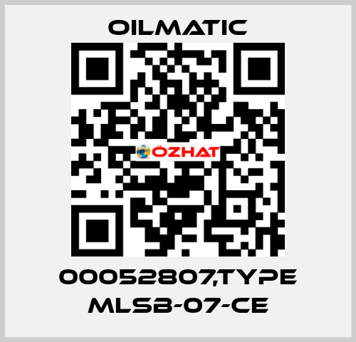 00052807,TYPE MLSB-07-CE OILMATIC