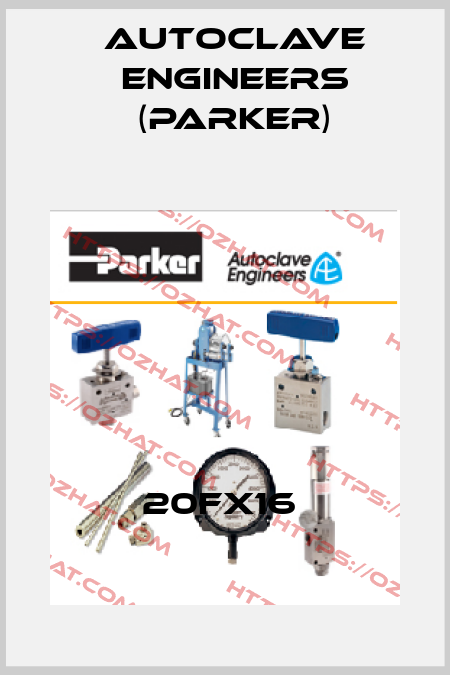 20FX16  Autoclave Engineers (Parker)