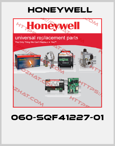060-SQF41227-01  Honeywell