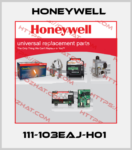 111-103EAJ-H01  Honeywell
