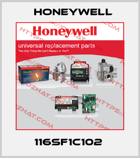 116SF1C102  Honeywell