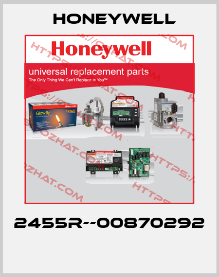 2455R--00870292  Honeywell