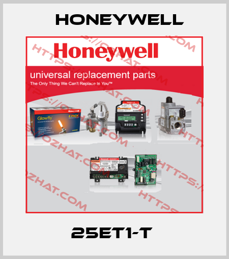 25ET1-T  Honeywell