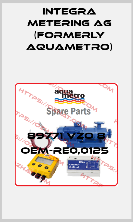 89771 VZO 8 OEM-RE0,0125  Integra Metering AG (formerly Aquametro)