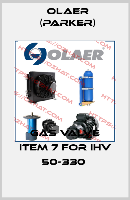 GAS VALVE ITEM 7 for IHV 50-330  Olaer (Parker)