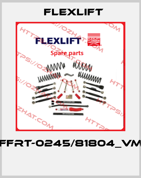 FFRT-0245/81804_VM  Flexlift