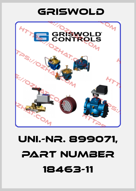 UNI.-Nr. 899071, Part number 18463-11 Griswold