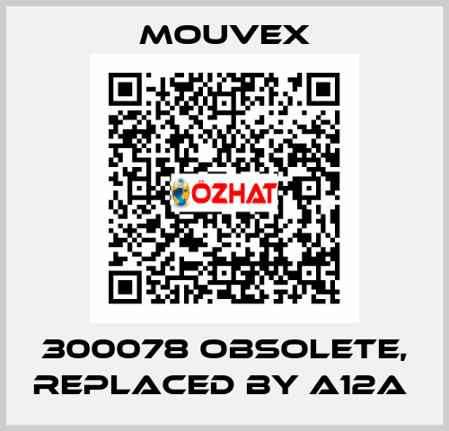 300078 obsolete, replaced by A12A  MOUVEX