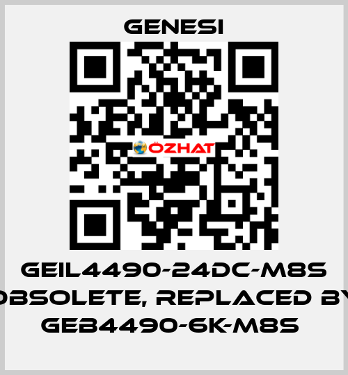 GEIL4490-24DC-M8S obsolete, replaced by GEB4490-6K-M8S  GENESI