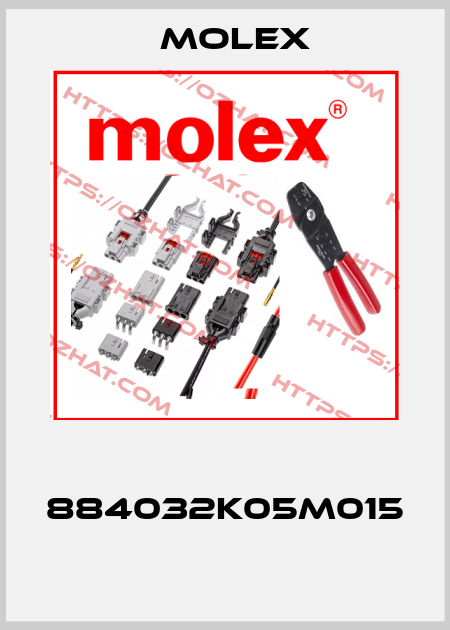  884032K05M015  Molex
