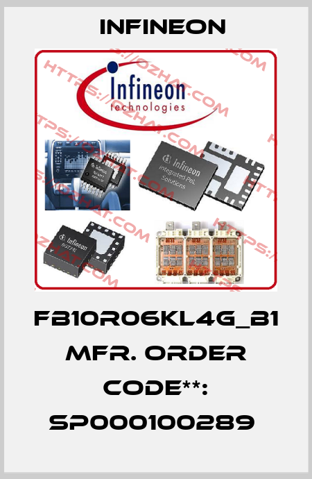 FB10R06KL4G_B1  Mfr. Order Code**: SP000100289  Infineon