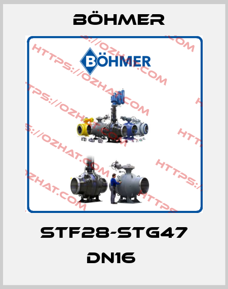 STF28-STG47 DN16  Böhmer