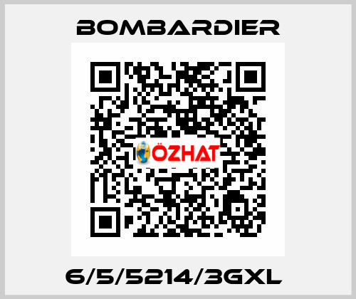 6/5/5214/3GXL  Bombardier