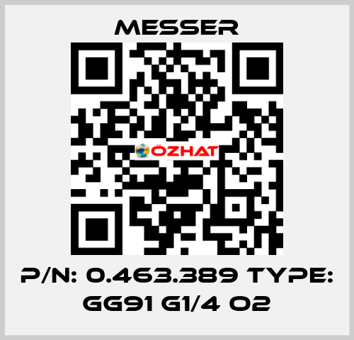 p/n: 0.463.389 type: GG91 G1/4 O2 Messer