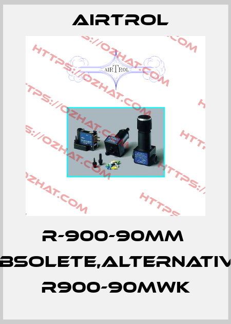 R-900-90MM  obsolete,alternative R900-90MWK Airtrol
