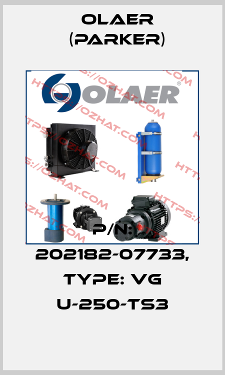P/N: 202182-07733, Type: VG U-250-TS3 Olaer (Parker)