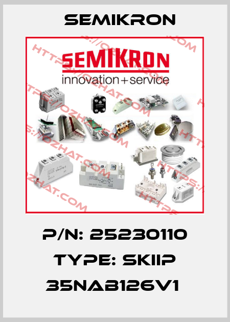 P/N: 25230110 Type: SKiiP 35NAB126V1  Semikron