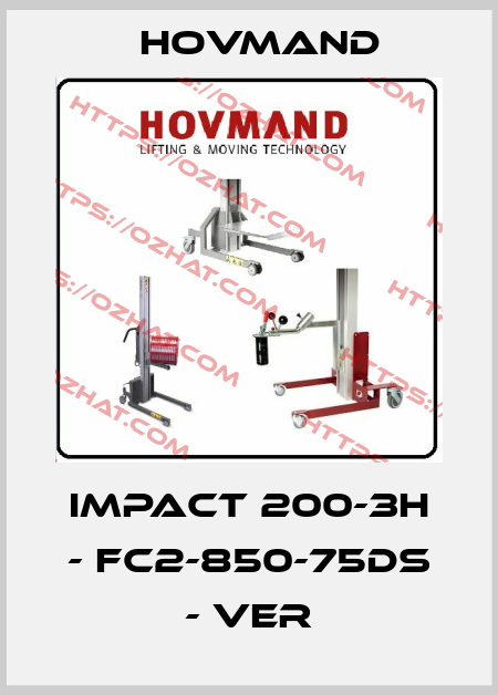 IMPACT 200-3H - FC2-850-75ds - VER HOVMAND