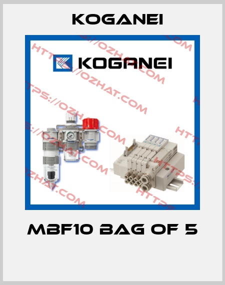 MBF10 BAG OF 5  Koganei