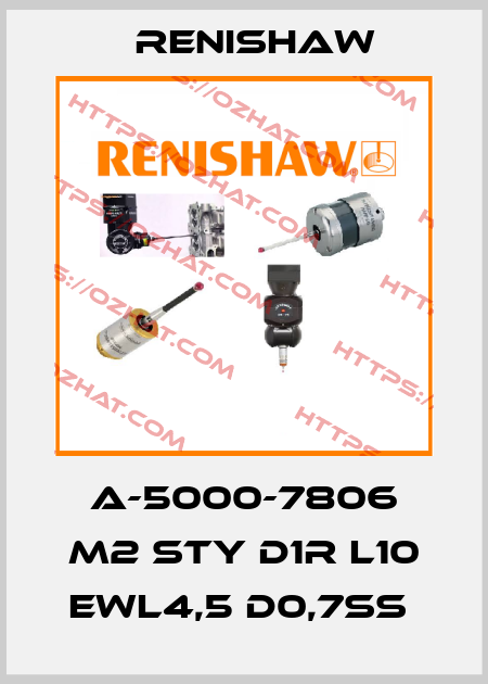 A-5000-7806 M2 STY D1R L10 EWL4,5 D0,7SS  Renishaw