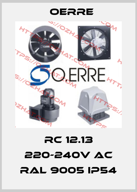 RC 12.13 220-240V AC RAL 9005 IP54 OERRE
