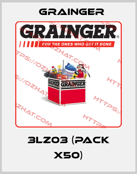 3LZ03 (pack x50) Grainger