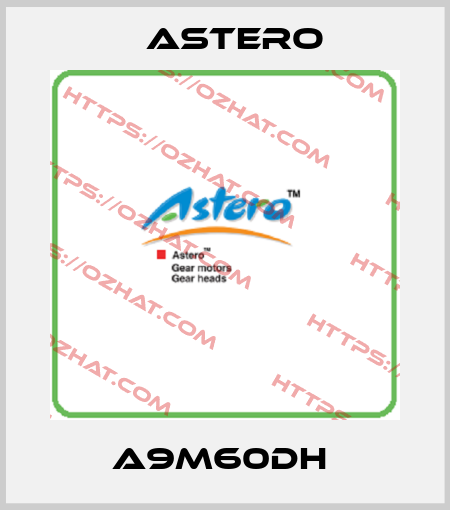 A9M60DH  Astero