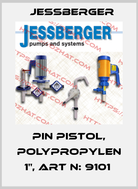 Pin Pistol, Polypropylen 1", Art N: 9101  Jessberger