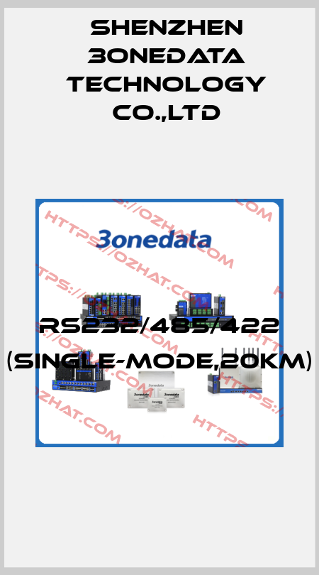 RS232/485/422 (single-mode,20km)  Shenzhen 3onedata Technology Co.,Ltd