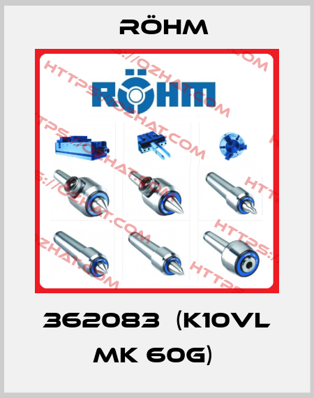362083  (K10VL MK 60G)  Röhm