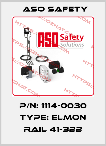 P/N: 1114-0030 Type: ELMON rail 41-322 ASO SAFETY