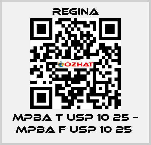 MPBA T USP 10 25 – MPBA F USP 10 25  Regina