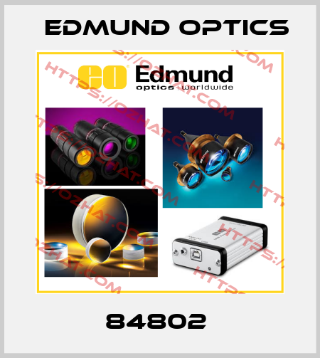84802  Edmund Optics