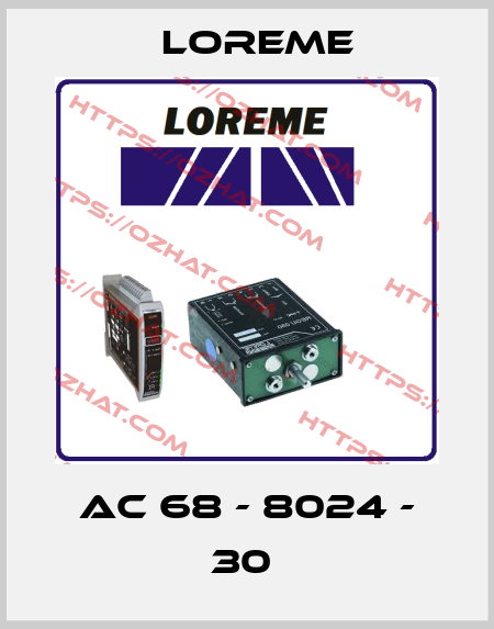 AC 68 - 8024 - 30  Loreme