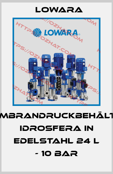 Membrandruckbehälter Idrosfera in Edelstahl 24 l  - 10 bar Lowara
