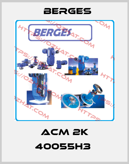 ACM 2K 40055H3  Berges