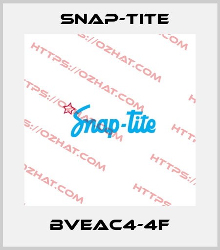 BVEAC4-4F Snap-tite
