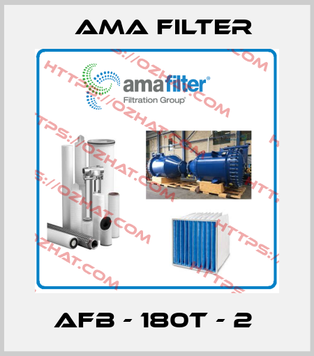 AFB - 180T - 2  Ama Filter