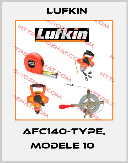 AFC140-TYPE, MODELE 10  Lufkin