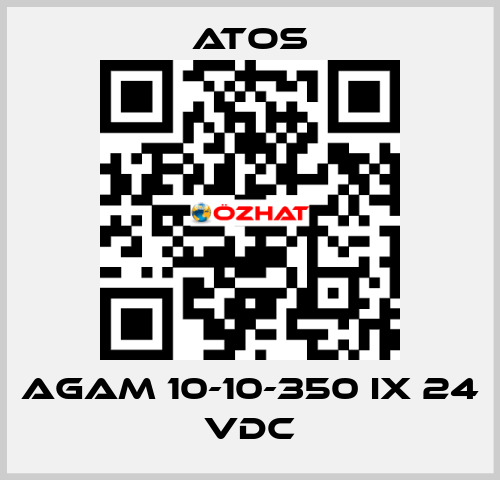 AGAM 10-10-350 IX 24 VDC Atos