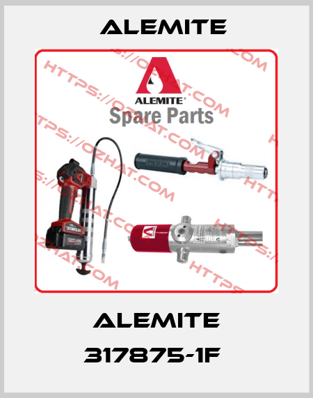 ALEMITE 317875-1F  Alemite