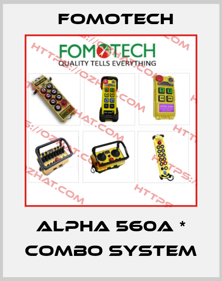 ALPHA 560A * COMBO SYSTEM Fomotech