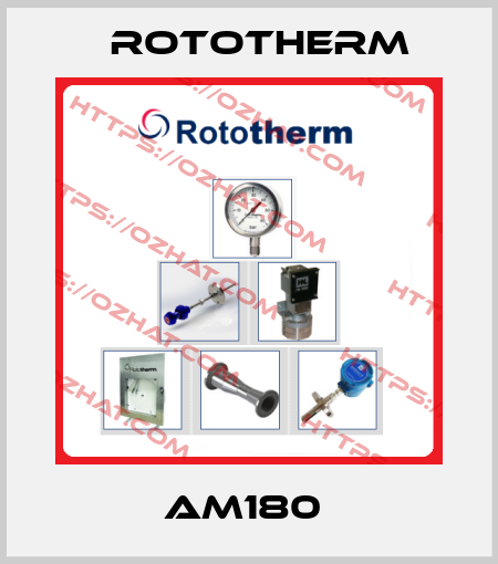 AM180  Rototherm